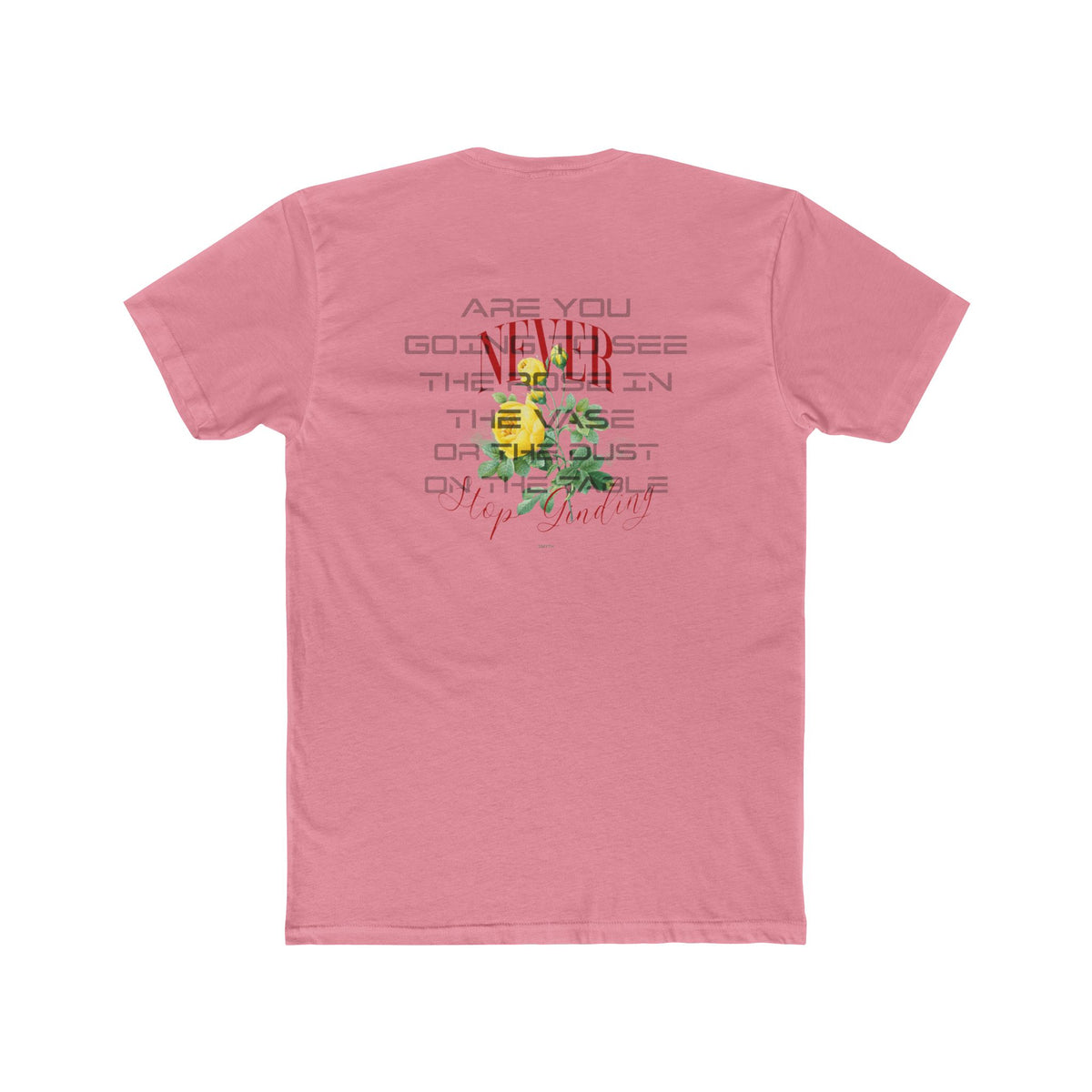 Never stop Grinding - Tee