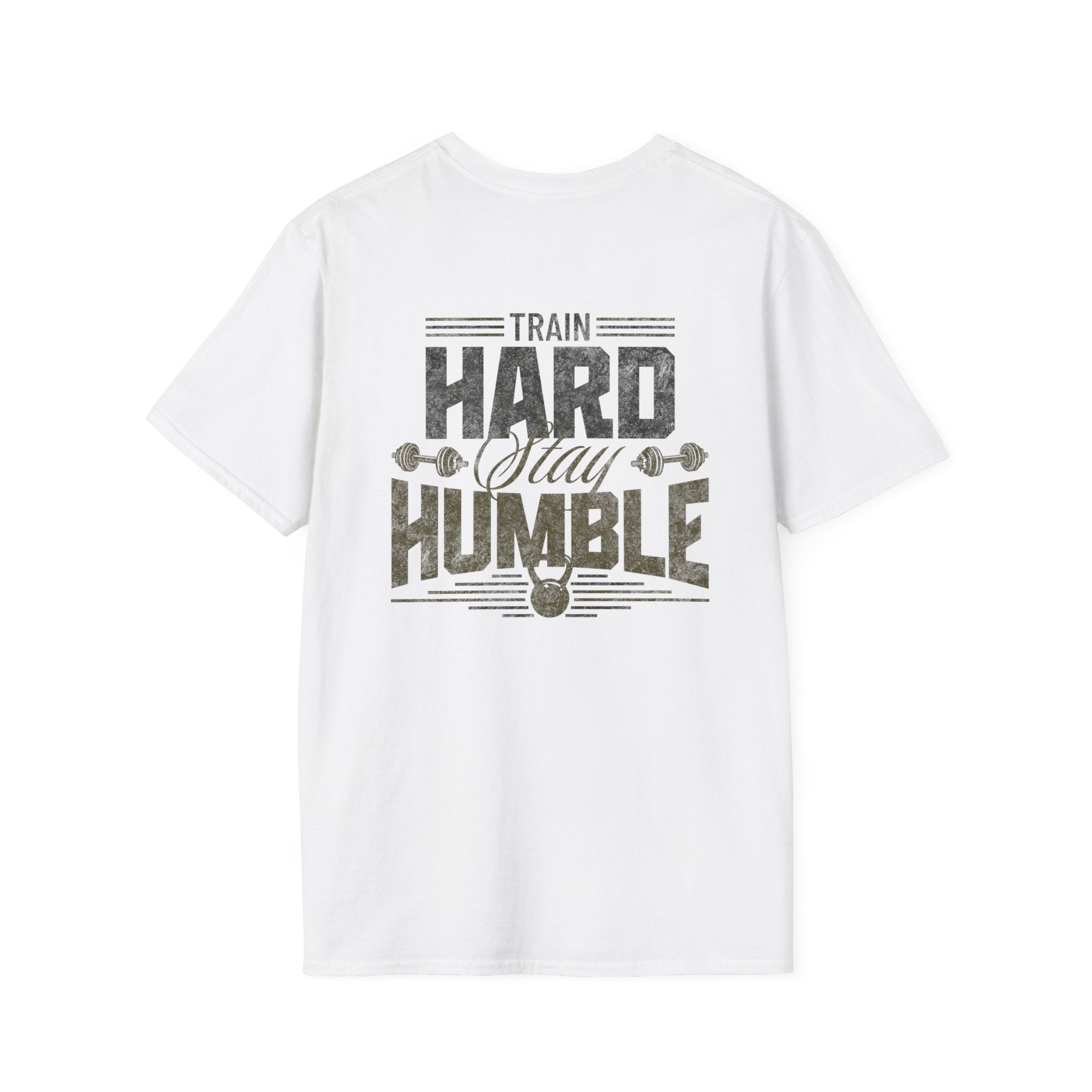 'Train Hard Stay Humble' - T- shirt