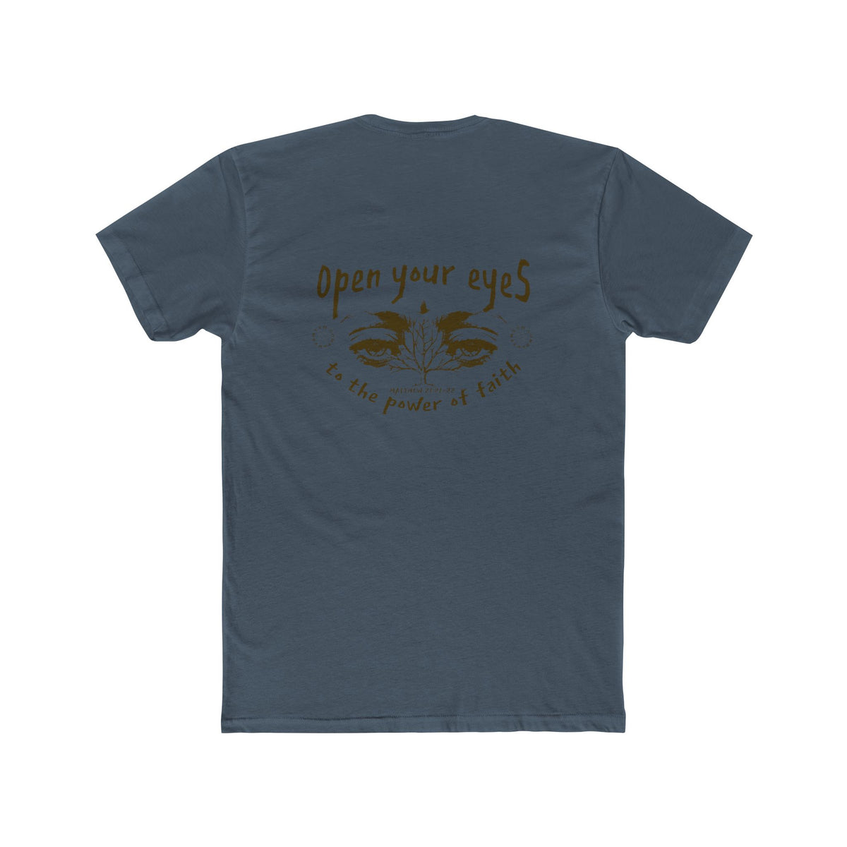"Open Your Eyes" - Tee