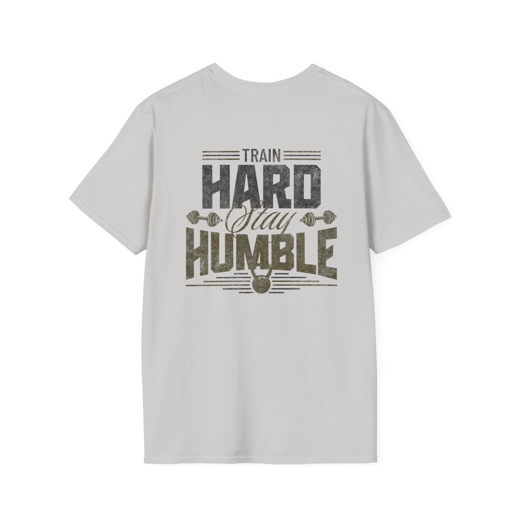 'Train Hard Stay Humble' - T- shirt
