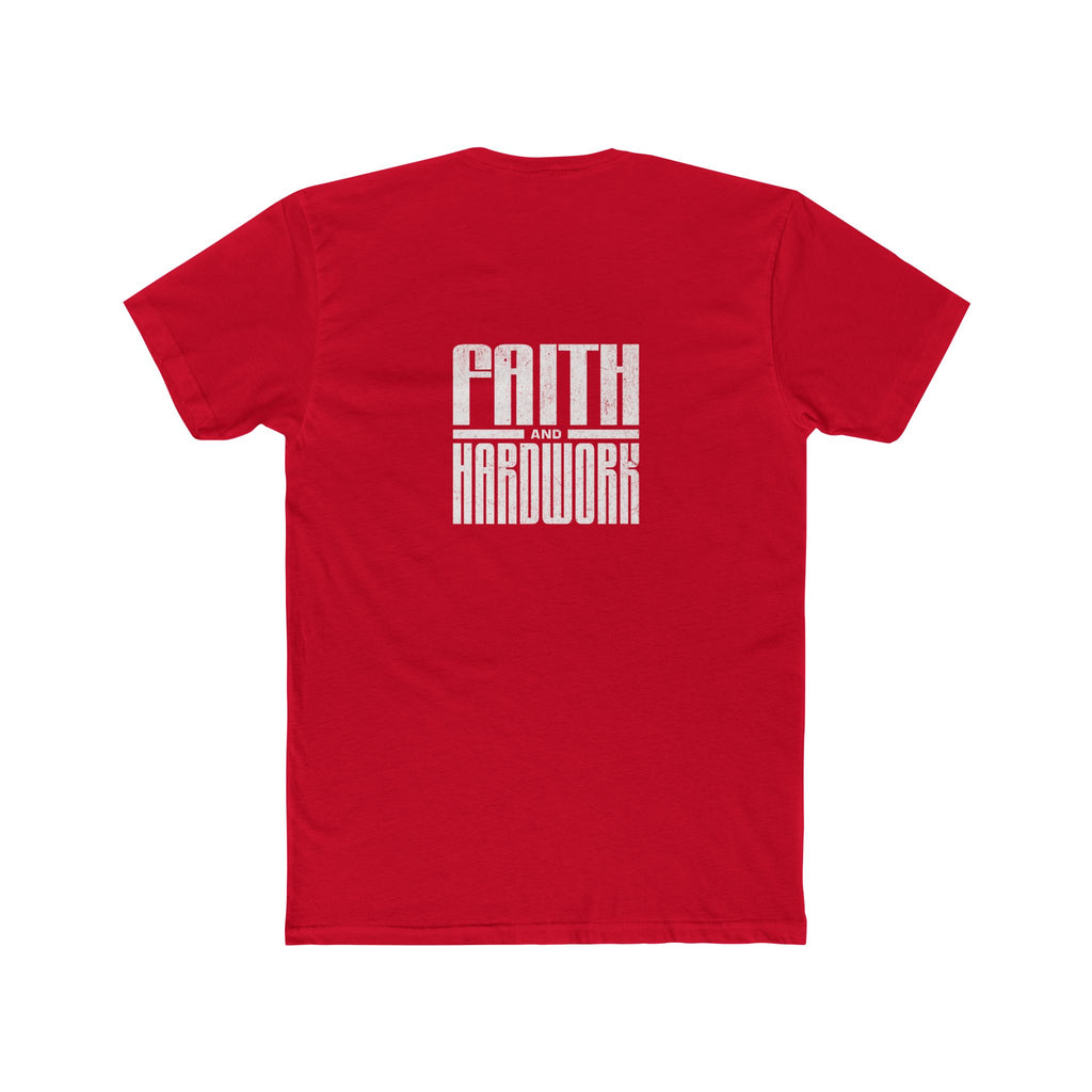 Faith and Hardwork - Tee -