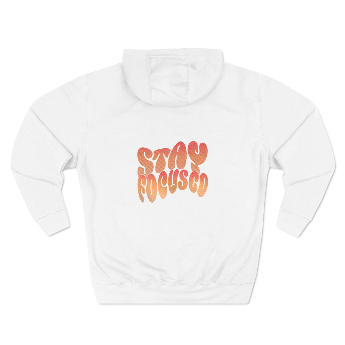 Stay Focused - Hoodie