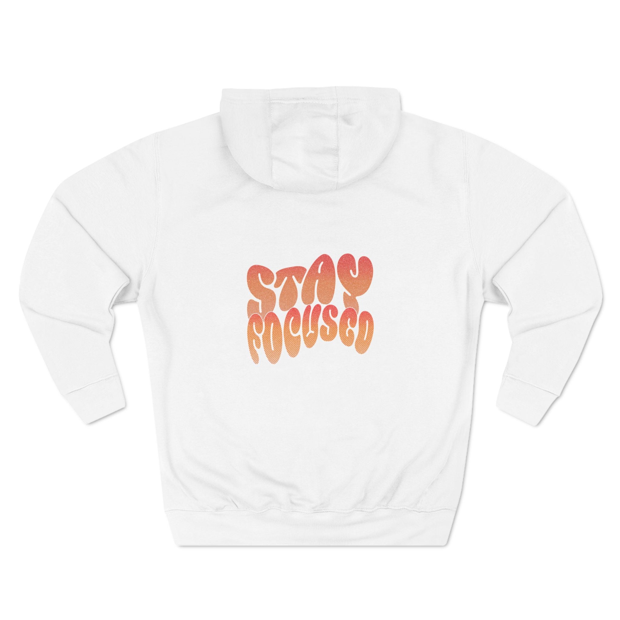 Stay Focused - Hoodie