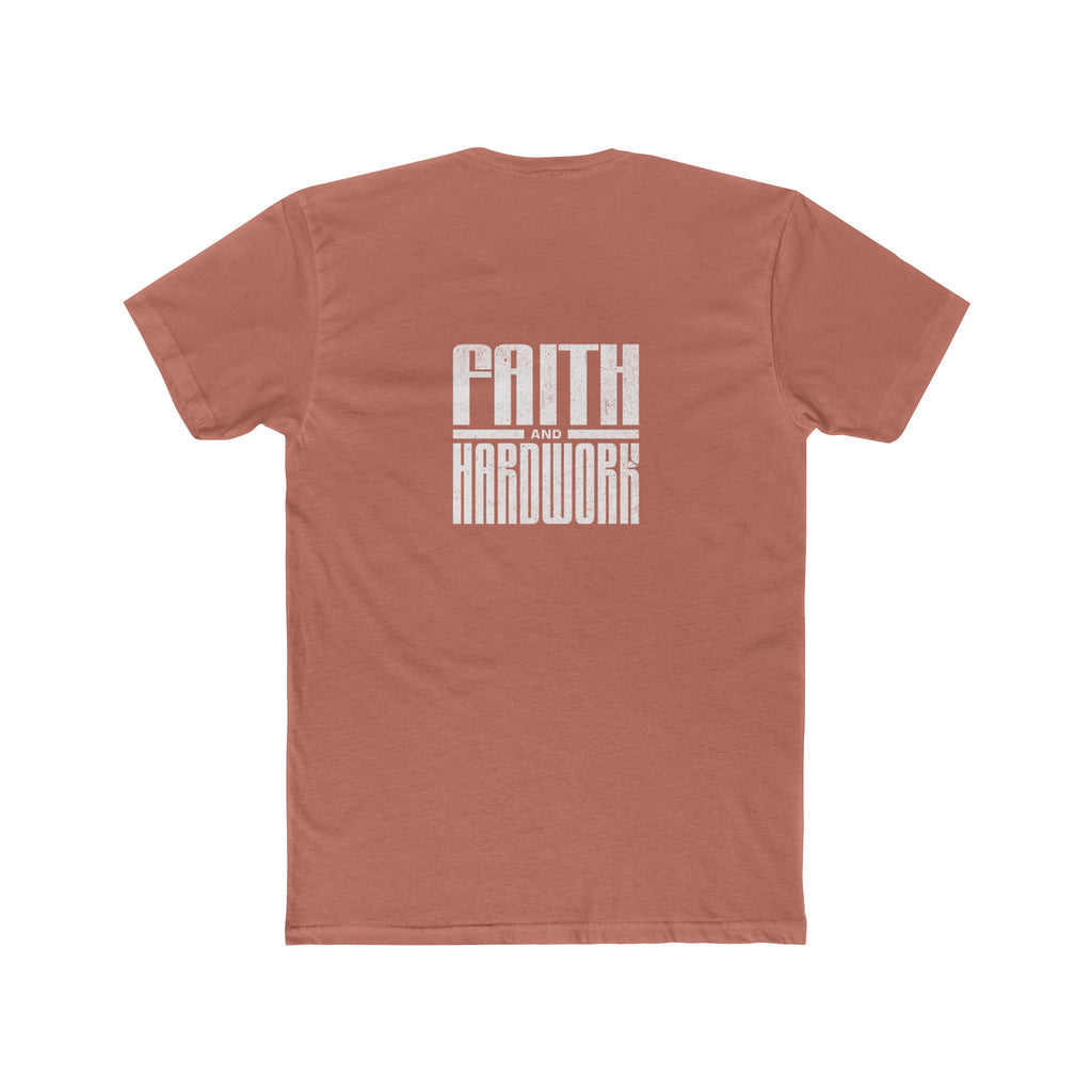 Faith and Hardwork - Tee -