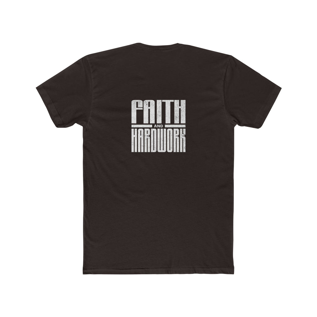 Faith and Hardwork - Tee -