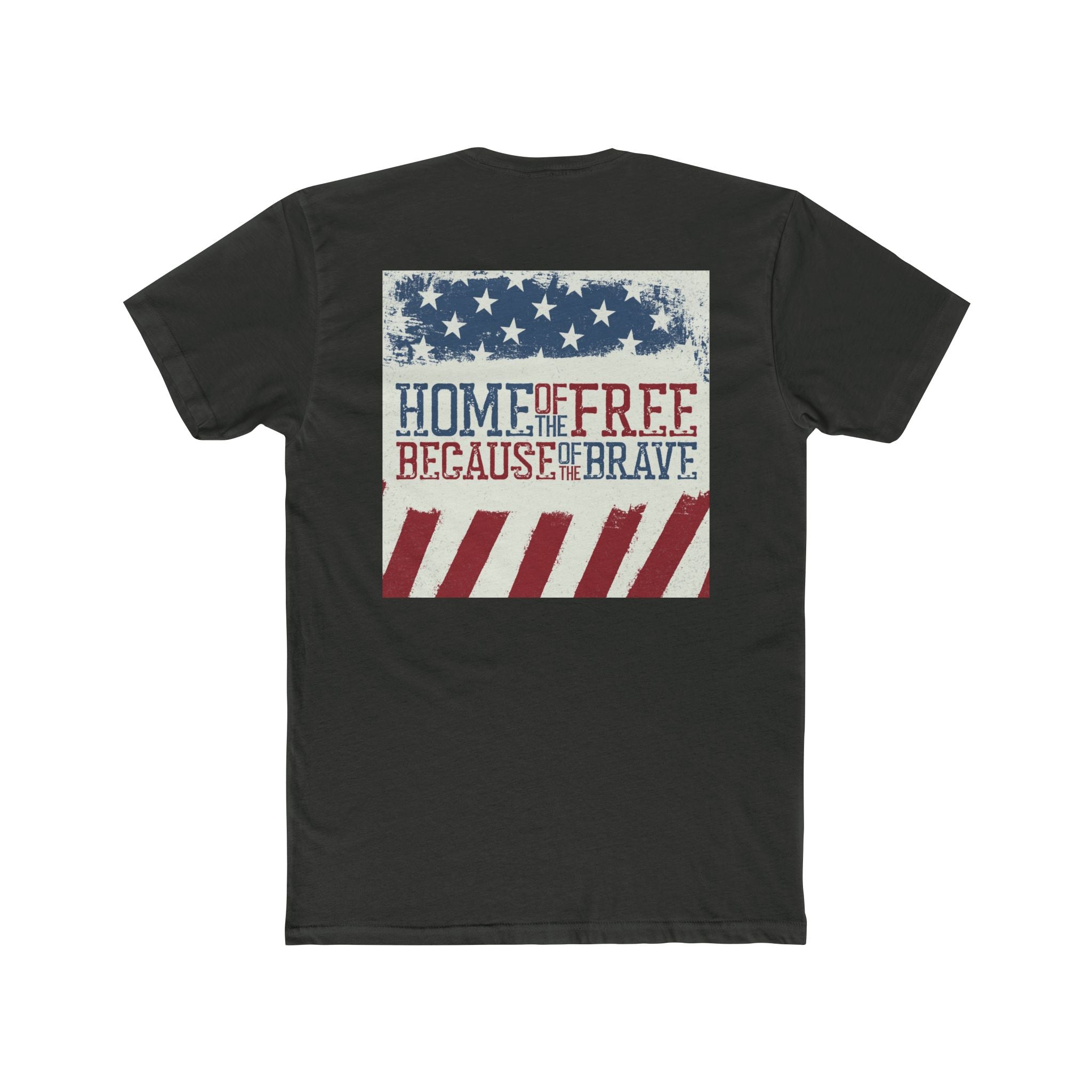 'Home of the Free, Because of the Brave' -  tee