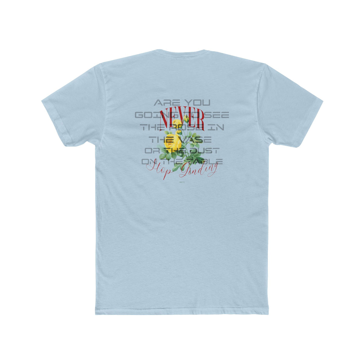 Never stop Grinding - Tee