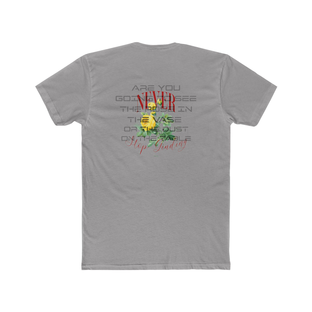 Never stop Grinding - Tee