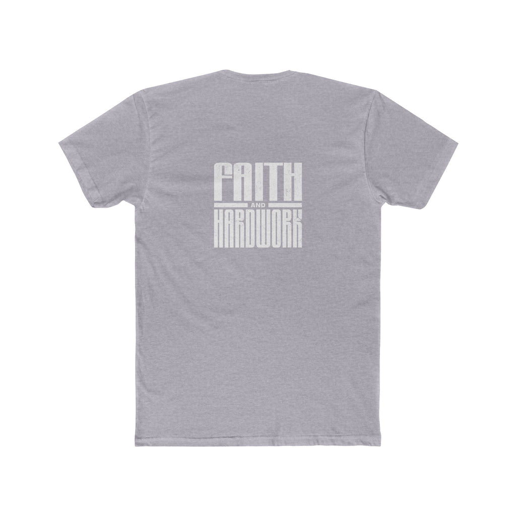 Faith and Hardwork - Tee -