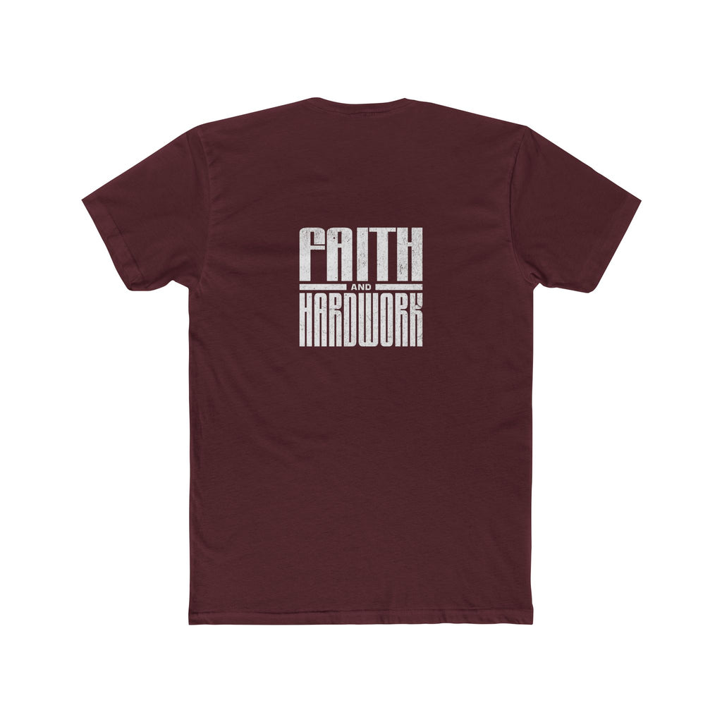 Faith and Hardwork - Tee -