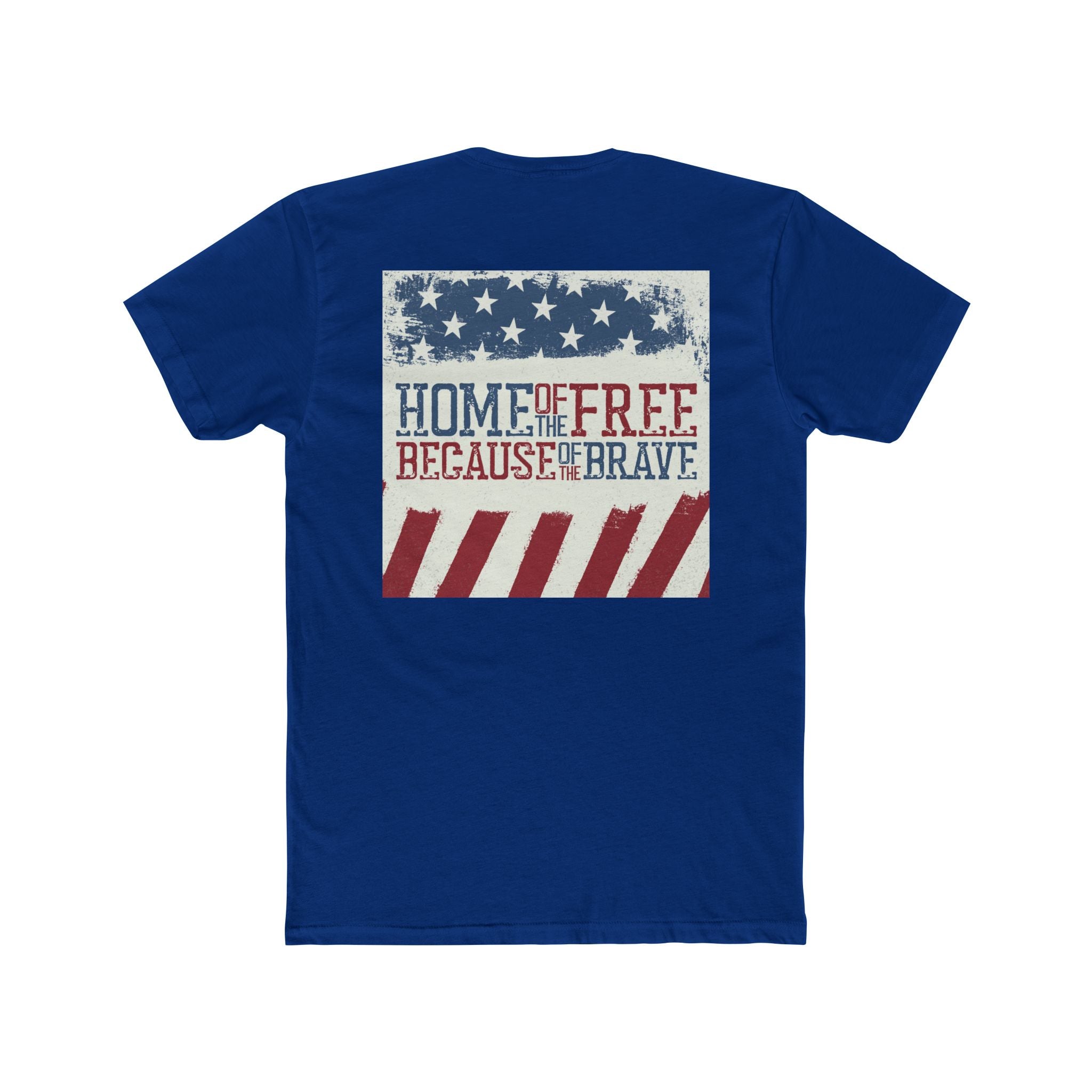 'Home of the Free, Because of the Brave' -  tee
